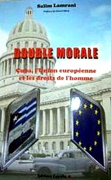 « La Havane n’a aucune leçon à recevoir » http://bellaciao.org/fr/IMG/jpg/Cuba_Double_morale.jpg