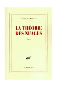 Conseil de lecture: La théorie des nuages, de Stéphane Audeguy