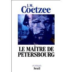 Coetzee, Le Maître de Pétersbourg