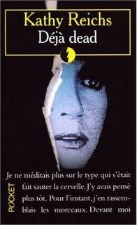 Déjà Dead de Kathy Reichs