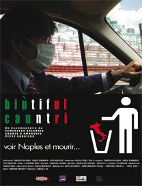Biutiful Cauntri, la crise des déchets de Naples, le bel exemple d’un “développement non durable”