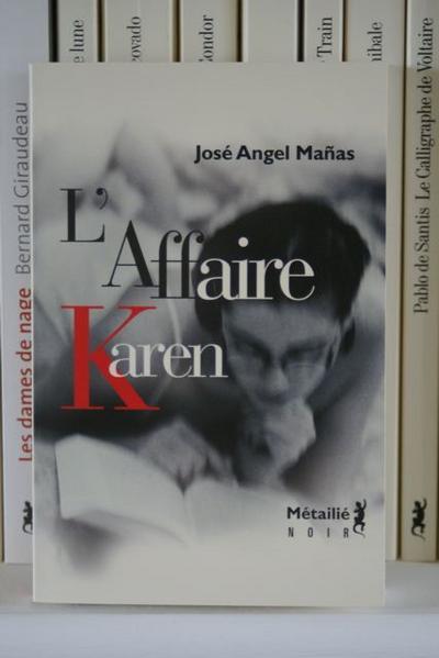 L'affaire Karen*/José Angel Manas