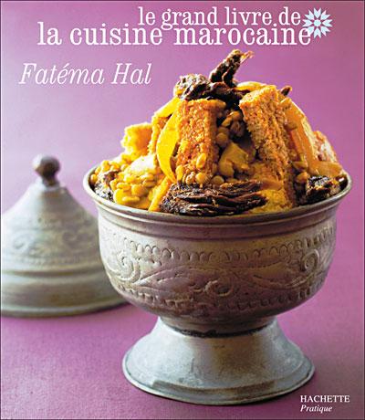 Fatéma Hal ou la cuisine marocaine