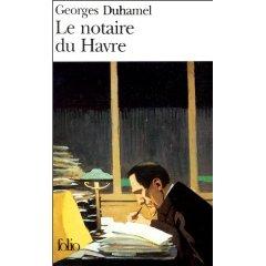 Georges Duhamel, Le notaire du Havre