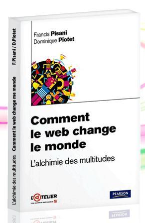 Le livre “Comment le web change le monde” en ligne gratuitement Francis PISANI