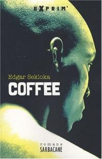Coffee d'Edgar Sekloka