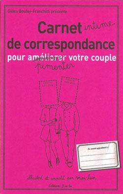 Carnet intime de correspondance pour pimenter votre couple - Une aide pour la communication dans le couple Carnet intime de correspondance pour pimenter votre couple - La communication au travers d'un cahier 1