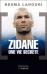 Zidane, révélations sur le plus grand joueur du monde