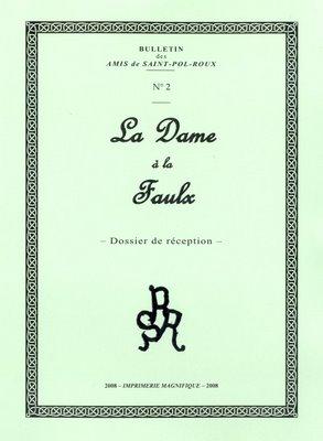 LA DAME A LA FAULX (1899) - dossier de réception : Apparition du BULLETIN des AMIS de SAINT-POL-ROUX - n°2