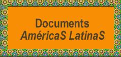documents, amerique latine, rue des vinaigriers documents, amerique latine, rue des vinaigriers