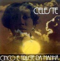 Celeste Cinco Triste Manhà (Tapecar/Amazon 1978)