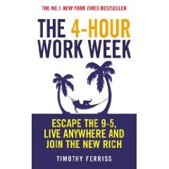 The 4 hour workweek (la semaine de 4 heures), Timothy Ferriss The 4 hour workweek (la semaine de 4 heures), Timothy Ferriss