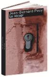 La Récup' de Jean-Bernard Pouy la recup