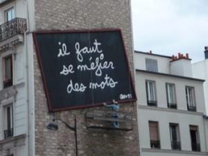 Ben il faut se mefier des mots paris