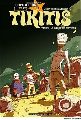 Lucha Libre - Les Tikitis T. 1