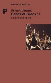 Indo-européens, Celtes et Grecs