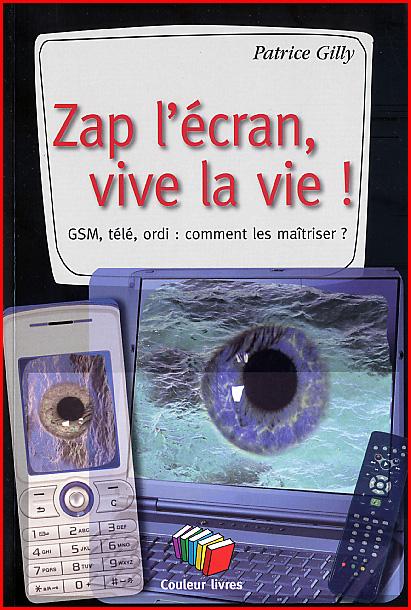 patrice-gilly-zap-l-ecran-vive-la-vie.1231324778.jpg