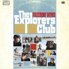 Explorers Club Freedom wind (2008)
