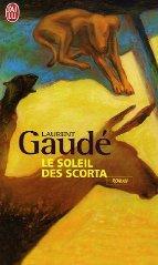Le soleil des Scorta - Laurent Gaudé
