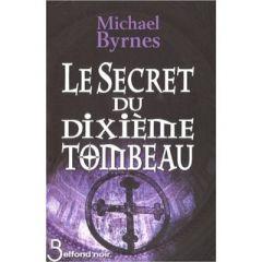 Le secret du dixième tombeau de Michael Byrnes Le secret du dixième tombeau.jpg