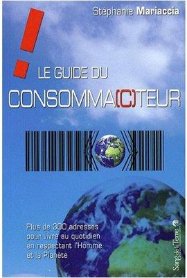 Le nouveau « Guide du Consomma(c)teur »