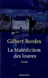 La Malédiction des louves...