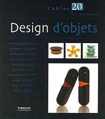 Design d'objets - Les cahiers du designer #20, 78 pages, Editions Eyrolles