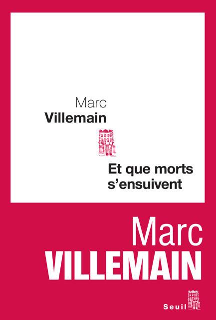 Et que morts s'ensuivent - A paraître Et_que_morts_s_ensuivent___Marc_Villemain__2
