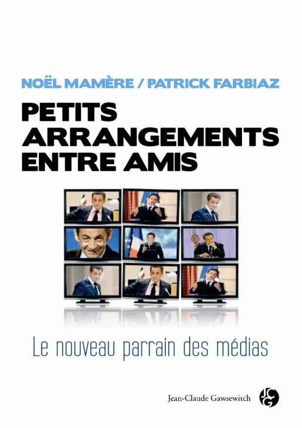 PETITS ARRANGEMENTS ENTRE AMIS de Noël MAMERE - Patrick FARBIAZ