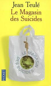 Le magasin des suicides par Jean Teulé