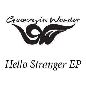 Georgia Wonder - Hello Stranger
