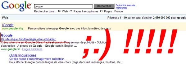 Google, Ce site risque d'endommager votre ordinateur. ah ah ah ah ah Google, Ce site risque d'endommager votre ordinateur. ah ah ah ah ah