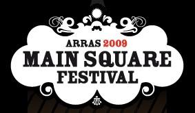 Arras - Main Square Festival, The Place to be !!