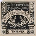 Thieves, par The Organ