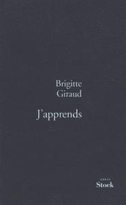 J'apprends par Brigitte Giraud