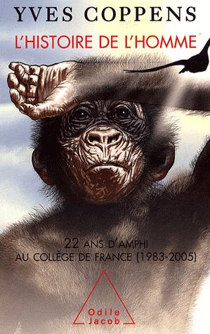 L'histoire de l'Homme (Yves Coppens) Livre