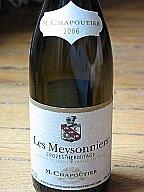 De jolis Syrahs et enfin un Chapoutier qui me plait : Meysonnier 05 et Grand Deffand 04