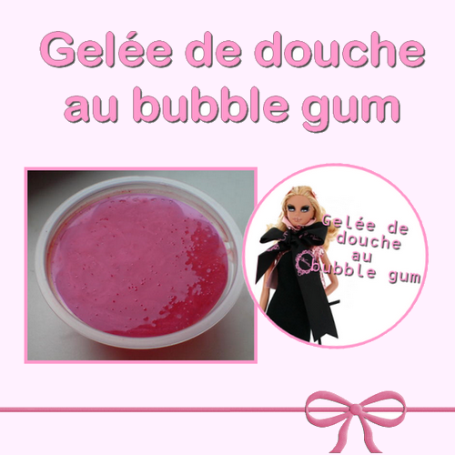 Geléededoucheaububblegum