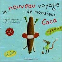 Monsieur Caca refait sa valise