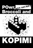 Powr Broccoli Kopimi Manifeste Pirate