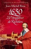 1630, La vengeance de Richelieu