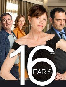 Paris 16ème la série qui casse les tabous Paris 16ème la série qui casse les tabous