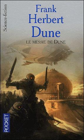 le messie de dune franck herbert Dune 3 : Laventure de Paul Muad Dib continue...
