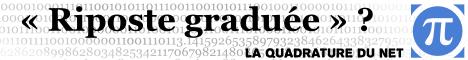 Riposte graduée ? - La Quadrature du Net Riposte graduée ? - La Quadrature du Net