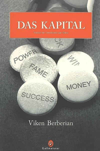 Viken Berberian, Das Kapital, Gallmeister