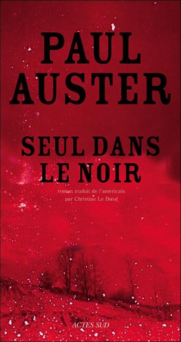 Paul Auster, DVD Arte Vidéo et Seul dans le Noir, Actes Sud