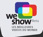 WeShow, le super agrégateur vidéo