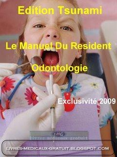 Le Manuel Du Resident - Odontologie 1339,00 €2009