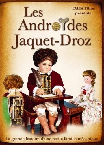 Les automates des Jaquet-Droz, le film... jaquette androides3.JPG