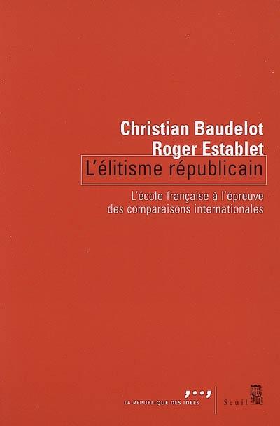 Vous avez dit « républicain » ? elitisme.1237482506.jpg